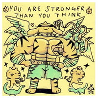 You Are Stronger Than You Think Print