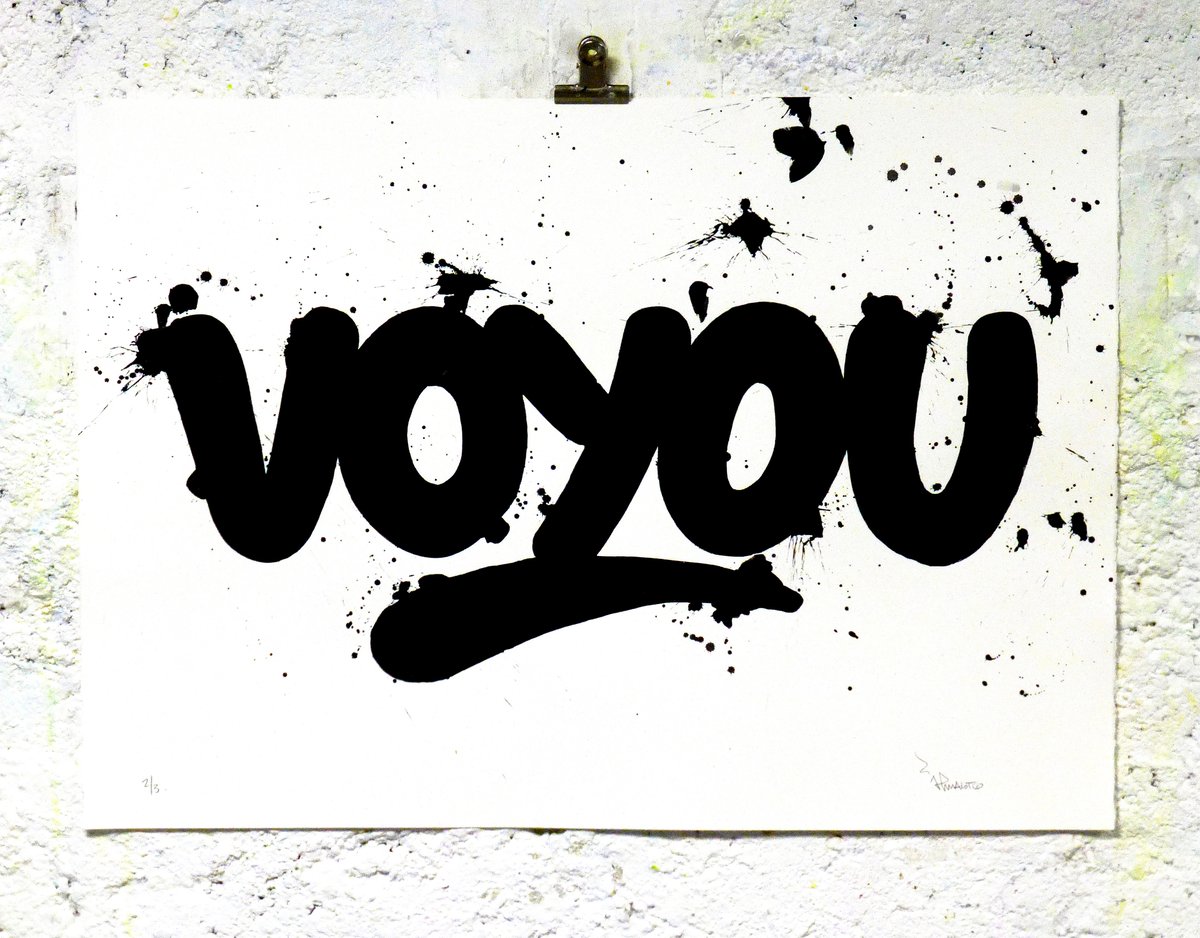 Image of VOYOU 1/3 70x50 cm. Screen print  + Dripping. Unique. Signed. 