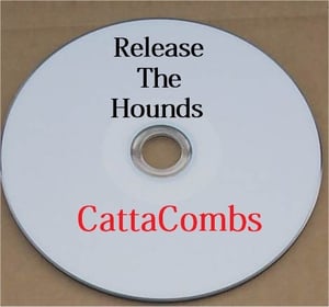 Image of CattaCombs-Release The Hounds Mixtape