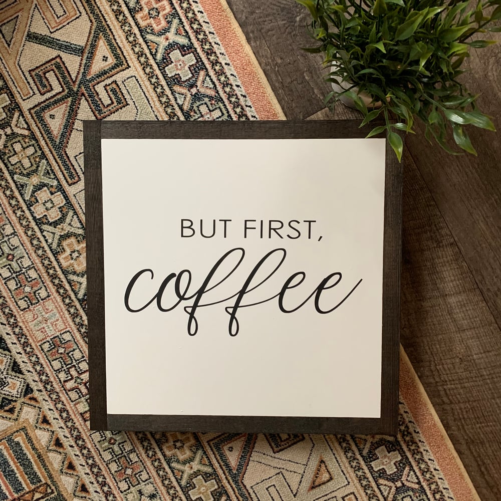 Image of But first coffee lg 