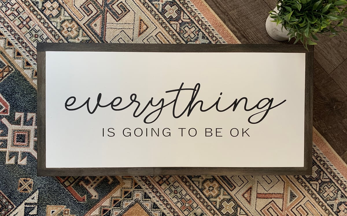 Image of Everything Is Going To Be Ok