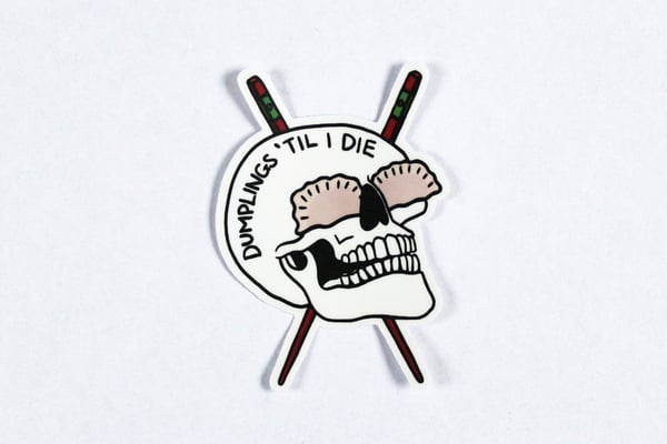 Image of Dumplings 'Til I Die Vinyl Sticker