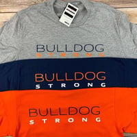 Image 1 of Bulldog Strong Tee