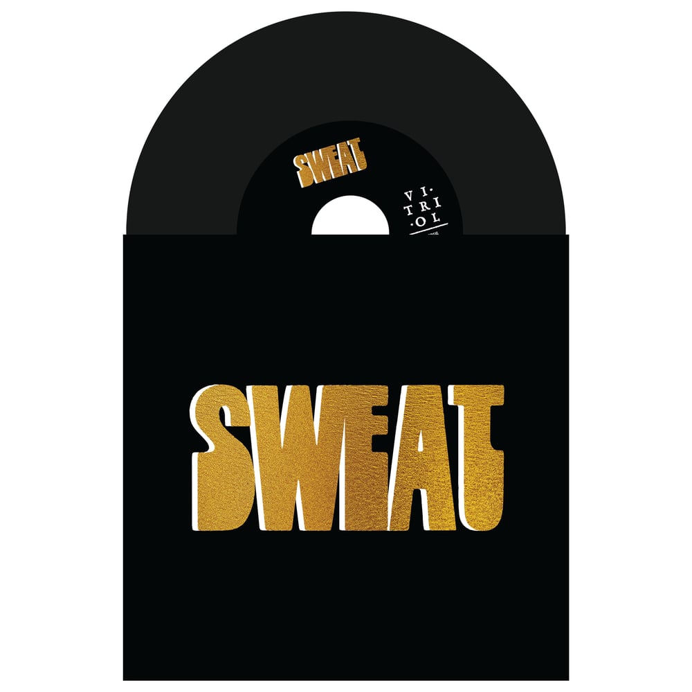 Sweat S/T 7" VIT056 