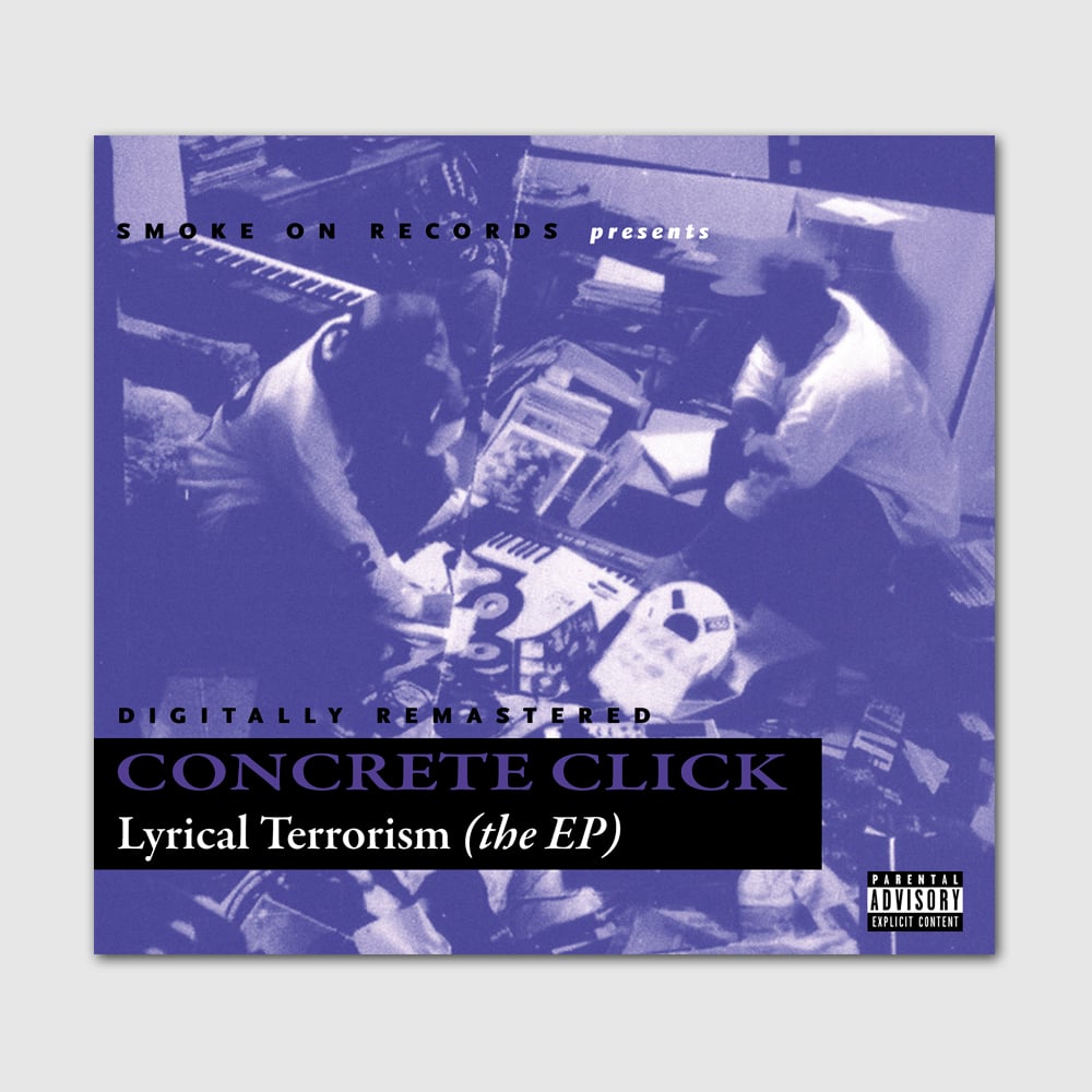 Concrete Click ‎– Lyrical Terrorism The EP CD | Smoke On Records