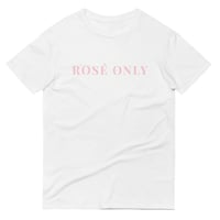 ROSÉ ONLY T-SHIRT