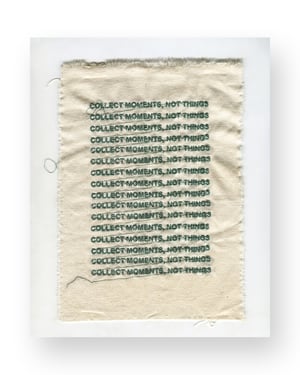 COLLECTS MOMENTS NOT THINGS - Print