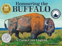 Honouring the Buffalo: A Plains Cree Legend