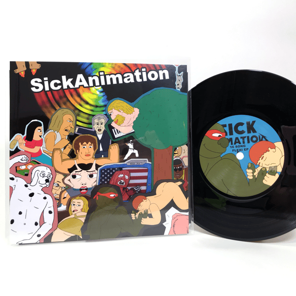 16 Song 7" - Sick Animation Shop