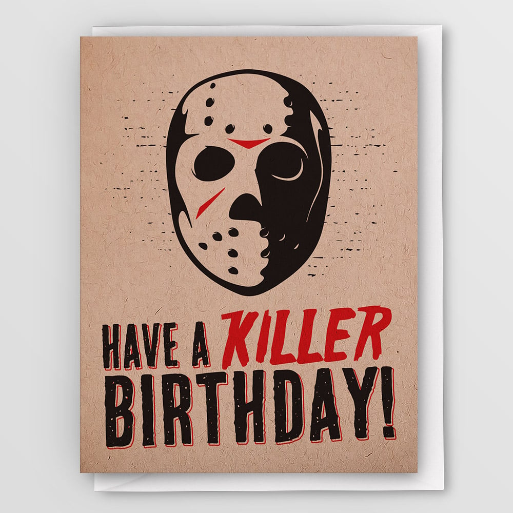 Have A Killer Birthday