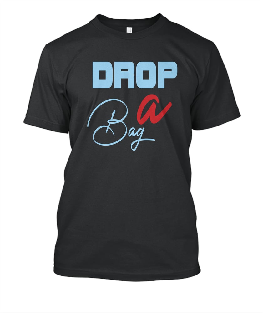 Image of DROP A BAG