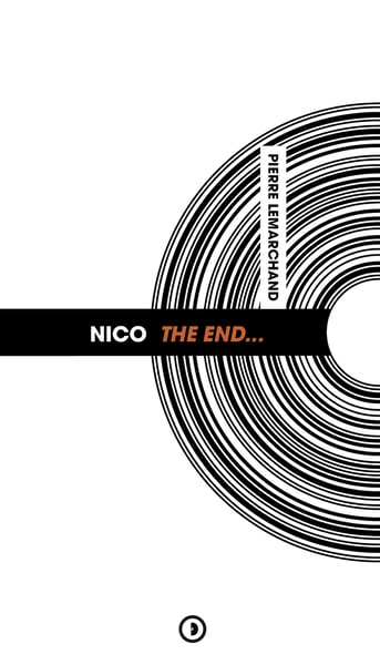 Image of « Nico The End... » de Pierre Lemarchand