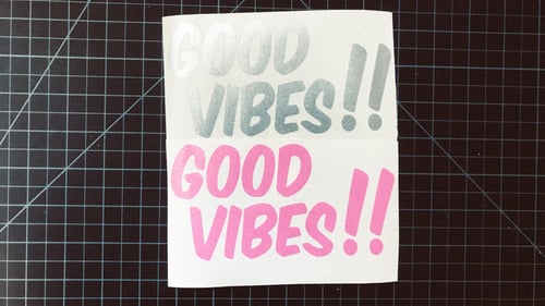 Image of Good Vibes!!