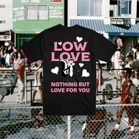 Nothing But Love T-Shirt