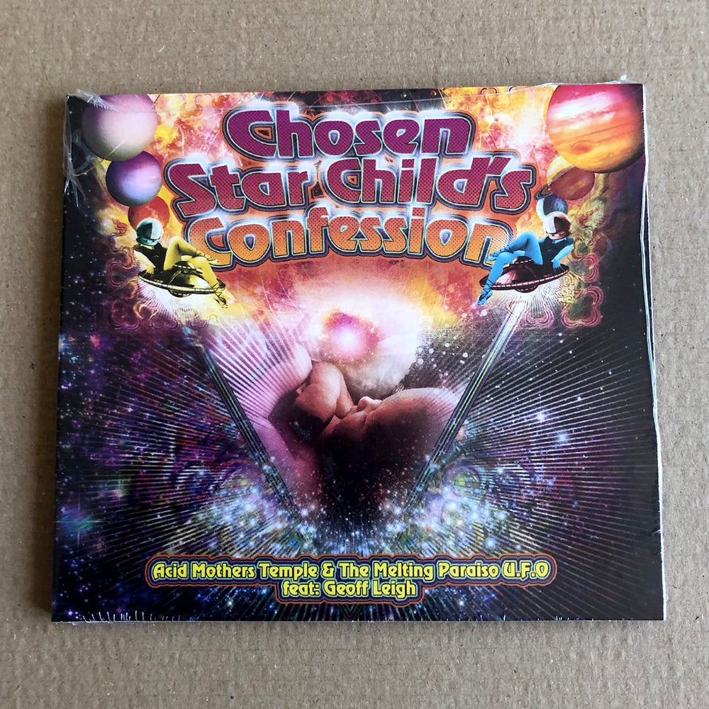 ACID MOTHERS TEMPLE 'Chosen Star Child's Confession' CD