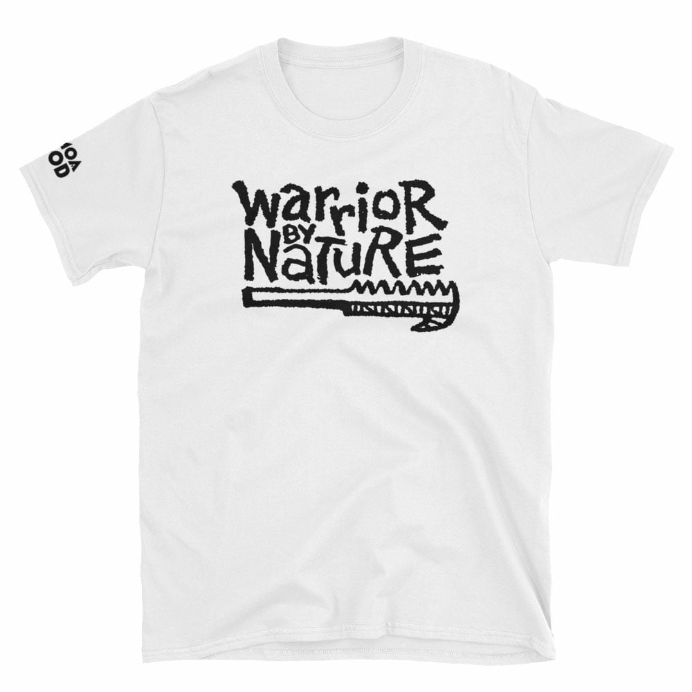 Image of Warrior By Nature Tee