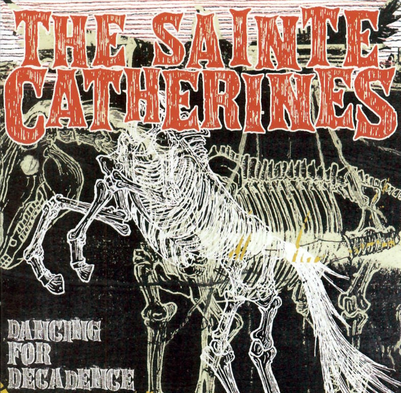 Image de The Sainte Catherines - Dancing for Decadence [CD]