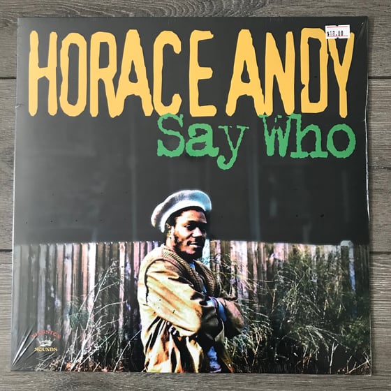 Image of Horace Andy - Say Who Vinyl LP