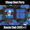"ALONE 'N OLD" Koozie (Cheap Shot Party Koozie Club 2020 Release #1)
