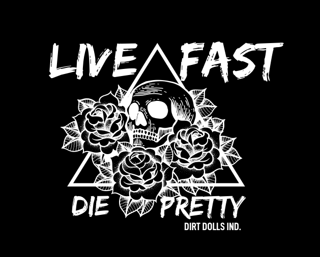 Image of LIVE FAST ✖️ DIE PRETTY Vinyl Sticker