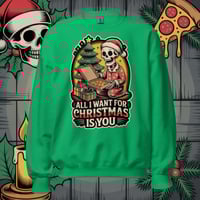 Image 2 of All I Want For Christmas Sweatshirt