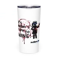 Image 1 of "it's mom's turn to wine" autism soul tapered stainless steel tumbler