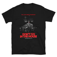 DON'T GO IN THE HOUSE T-Shirt HORROR VINTAGE 