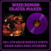Weed Demon - Crater Maker LTD Solid Purple Vinyl