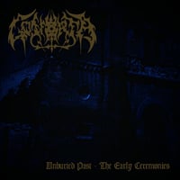 GOSFORTH - "Unburied Past - The Early Ceremonies" CD