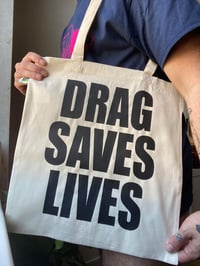 DRAG SAVES LIVES Tote Bag