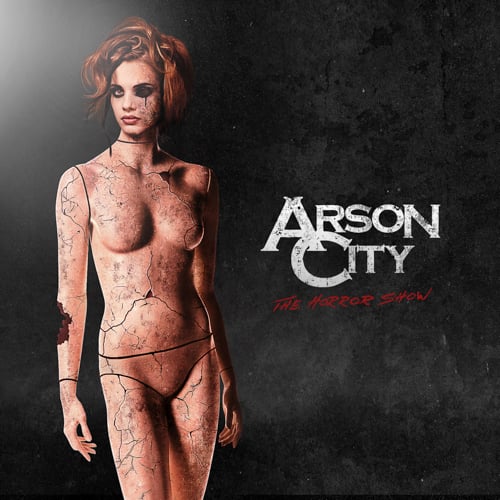 Image of Arson City - The Horror Show (full-length)