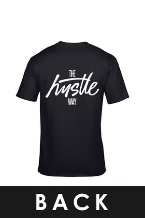 The Hustle Way Tee