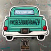 Follow me Pick up hand painted sign.