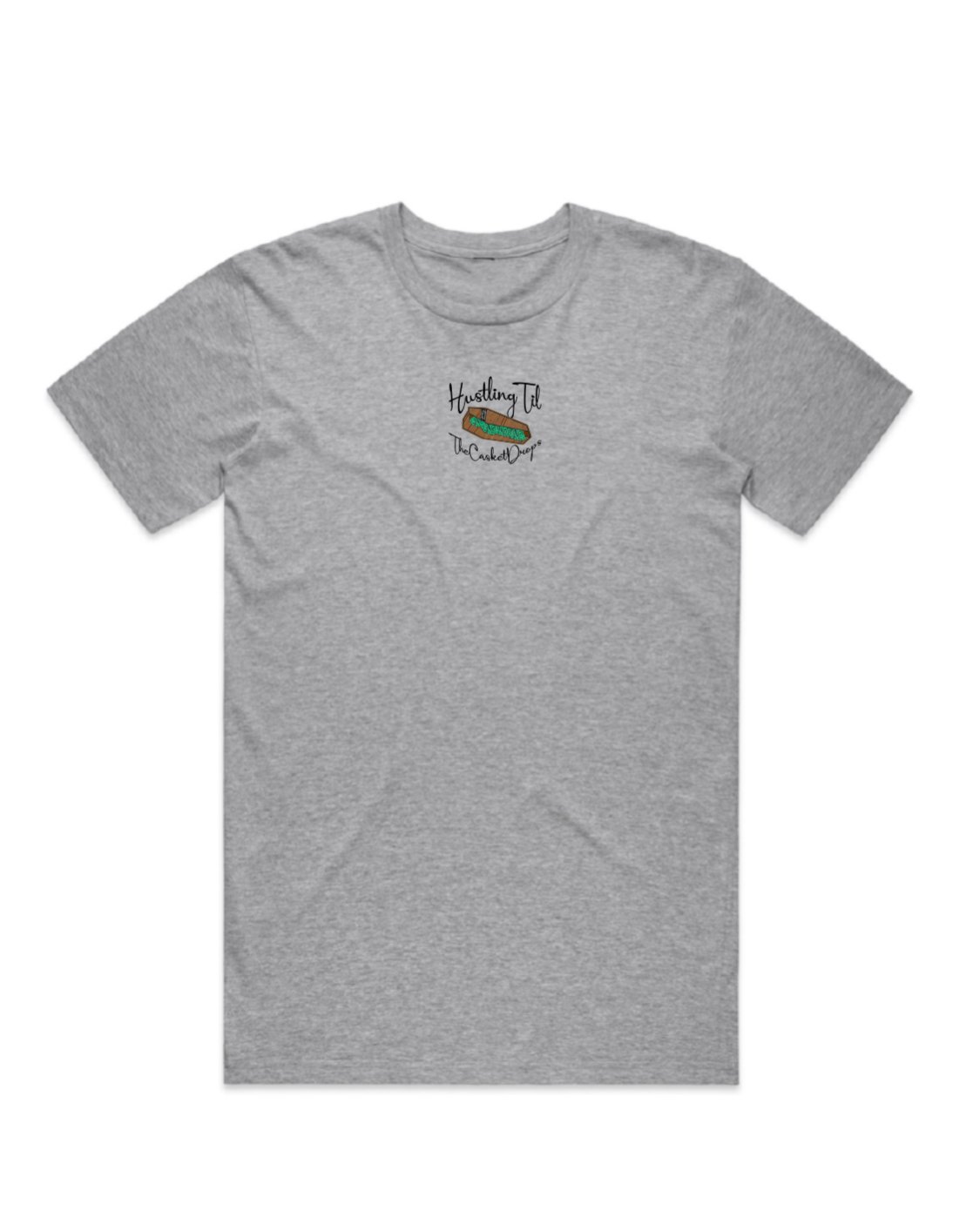 Image of HUSTLING UNTIL THE CASKET DROPS