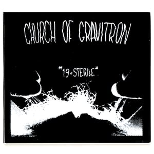Image of DMTN02 - CHURCH OF GRAVITRON - 19 & STERILE (CD)