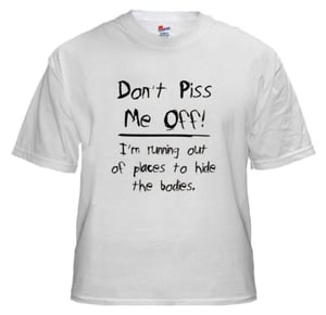 Image of Don't Piss me off