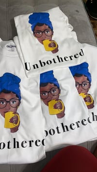 Unbothered T-Shirts 