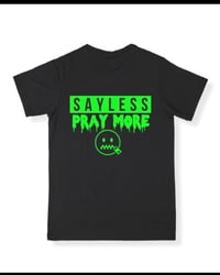 Say Less Pray More T-shirt (Black and Green)