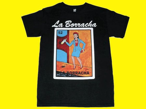 Image of La Borracha Loteria T- shirt