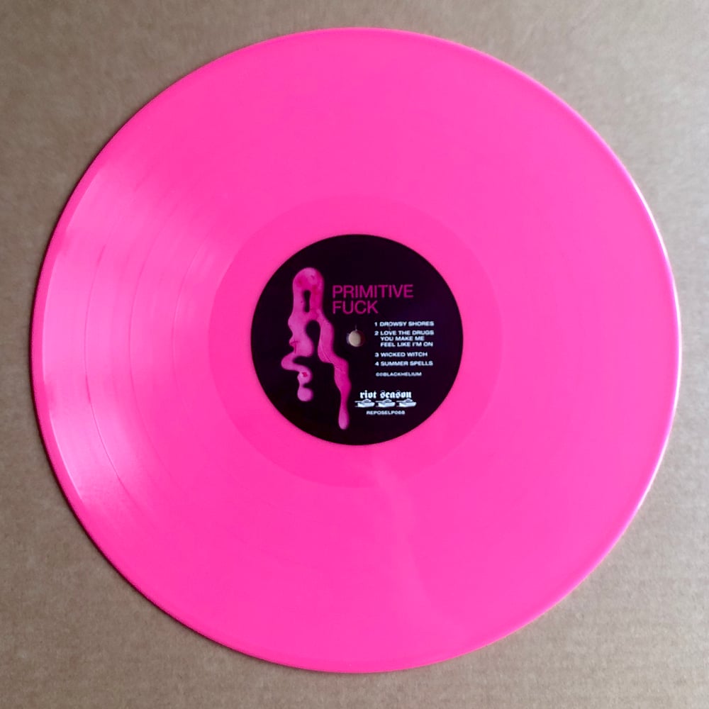 BLACK HELIUM 'Primitive Fuck' Pink Vinyl LP