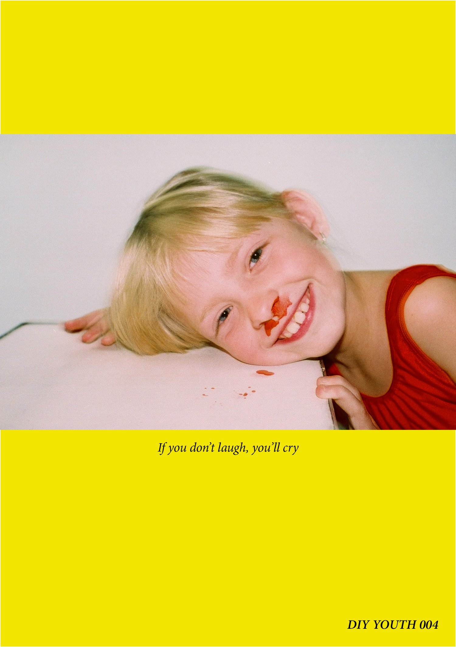 Image of IF YOU DON'T LAUGH, YOU'LL CRY - DIY YOUTH 004 