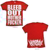 Image of "Bleed Out" shirt 