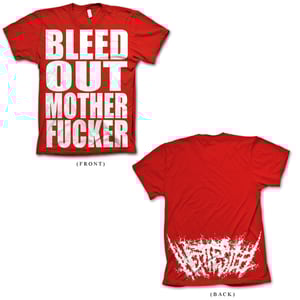 Image of "Bleed Out" shirt 