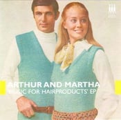 Image of Bot3 - Arthur and Martha - Music For Hairproducts EP