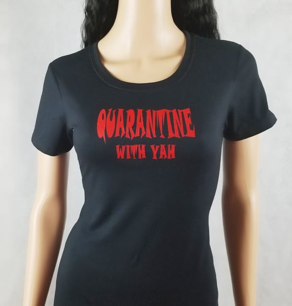 Image of Quarantine with Yah