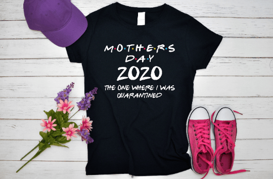 MOTHER'S DAY 2020 | THE ONE WHERE I WAS QUARANTINED