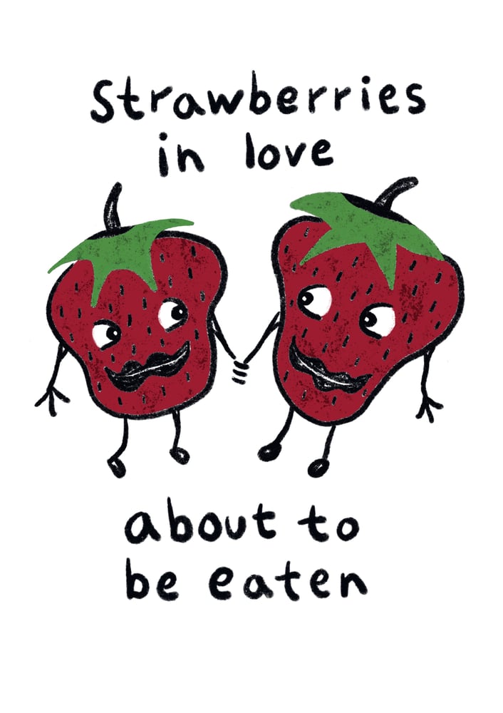 Image of STRAWBERRIES IN LOVE - SIGNED A4 PRINT