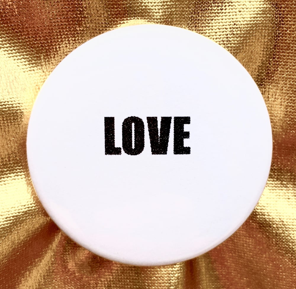 Image of BUTTON #25 (LOVE)