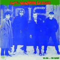 ANTI-NOWHERE LEAGUE - "We Are... The League" LP