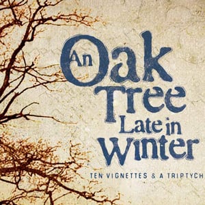 Image of AN OAK TREE LATE IN WINTER <br><i>book</><br> <i>normally $14.95 </i>